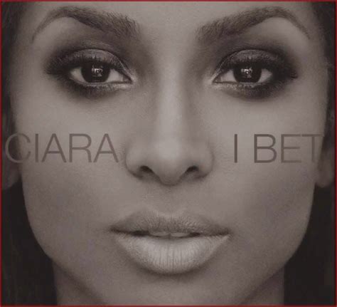I Bet by Ciara Audio